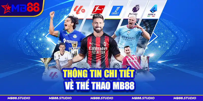 Thông tin chi tiết về thể thao MB88